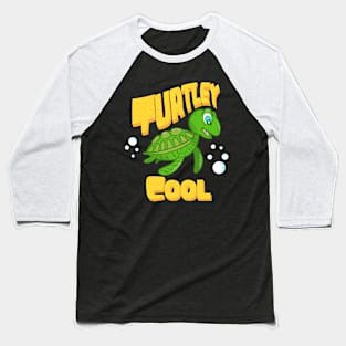 Turtley Cool Cute Funny Adorable Sea Turtle Cartoon Character Baseball T-Shirt